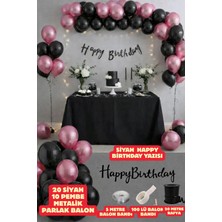 Baloncu Nene Siyah Pembe Metalik Balon Seti Happy Birthday Yazılı 30 Parça Balon Bandı Rafya Doğum Günü Süsleme