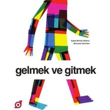 Renklime Gelmek ve Gitmek