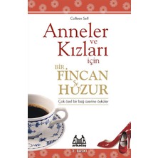 Renklime Anneler ve Kızları Için Bir Fincan Huzur