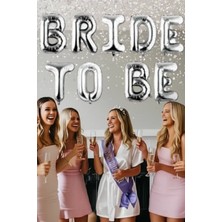 Baloncu Nene Bride To Be Yazılı Folyo Gümüş Balon Kadın Bekarlığa Veda Gelin Parti Kutlama Malzemeleri