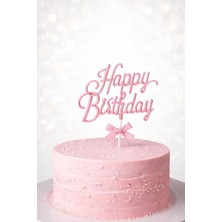 Baloncu Nene Happy Birthday Yazılı Pasta Süsü Pembe Pleksi Pasta Üstü Doğum Günü Süsleme