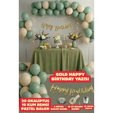 Baloncu Nene Gold Happy Bırthday Yazısı 20 Okaliptus 10 Kum Balon Parti Doğum Günü Konsepti Parti Seti