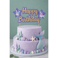 Baloncu Nene Deniz Kızı Happy Birthday Pasta Süsü Mor Karton Pasta Üstü Süs