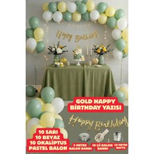 Baloncu Nene Gold Happy Bırthday Yazısı 10 Okaliptus 10 Beyaz 10 Sarı Balon Parti Doğum Günü Konsepti Parti Seti