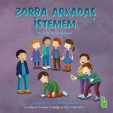 Renklime Zorba Arkadaş Istemem