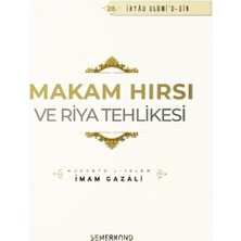 Renklime Makam Hırsı ve Riya Tehlikesi