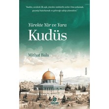 Renklime Yürekte Yâr ve Yara Kudüs