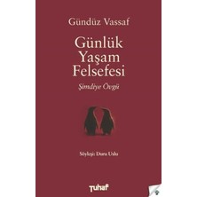 Uravas Store Günlük Yaşam Felsefesi - Şimdiye Övgü