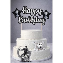 Baloncu Nene Futbol Temalı Happy Birthday Pasta Süsü Siyah Beyaz Karton Pasta Üstü