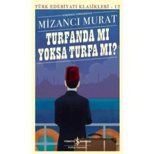 Uravas Store Turfanda Mı Sa Turfa Mı (Günümüz Türkçesiyle) - Türk Edebiyatı Klasikleri