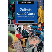 Renklime Zalimin Zulmü Varsa Popüler Kültür ve Siyaset