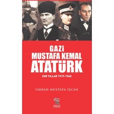Renklime Gazi Mustafa Kemal Atatürk Zor Yıllar (1919-1960)