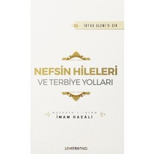 Renklime Nefsin Hileleri ve Terbiye Yolları