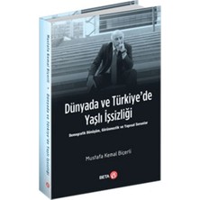 Renklime Dünyada ve Türkiye’de Yaşlı Işsizliği