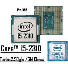 Intel Core I5 2310 2.9 Ghz  LGA1155 6 MB Cache 2. Nesil Işlemci Tray
