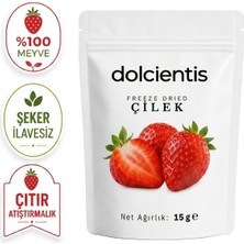 Dolcientis Freeze Dried Çilek 15 G Dondurularak Kurutulmuş Çıtır Çilek Cipsi Şeker Ilavesiz