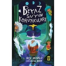 Colezium Beyaz Su'yun Koruyucuları