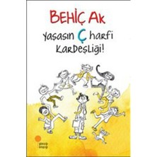 TeknoKapsül Günışığı Kitaplığı Yaşasın Ç Harfi Kardeşliği