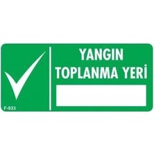 Aydogan's Yangın Toplanma Yeri Uyarı Levhası 17,5X25 KOD:933