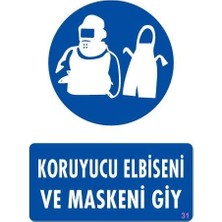 Mbb E-Ticaret Mey Ithalat® Koruyucu Kıyafet Giy Uyarı Levhası 25X35 Kod:31