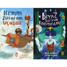 Timaş Çocuk Benim Zürafam Uçabilir (Mert Arık) ve Beyaz Suyun Koruyucuları