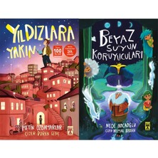 İlk Genç Timaş Yıldızlara Yakın (Metin Özdamarlar) ve Beyaz Suyun Koruyucuları
