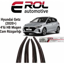 Erol Otomotiv Hyundai Getz 4'lü Hb Mugen Cam Rüzgarlığı
