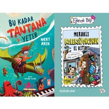 Timaş Çocuk Bu Kadar Tantana Yeter (Mert Arık) ve Meraklı Koleksiyoncunun El Kitabı