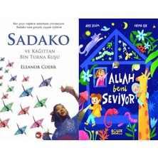 Beyaz Balina Yayınları Sadako ve Kağıttan Bir Turna Kuşu (Eleanor Coerr) ve Allah Beni Seviyor