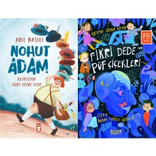 Timaş Çocuk Nohut Adam (Anıl Basılı) ve Fikri Dede ve Püf Çiçekleri