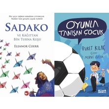 Beyaz Balina Yayınları Sadako ve Kağıttan Bir Turna Kuşu (Eleanor Coerr) ve Oyunla Tanışan Çocuk