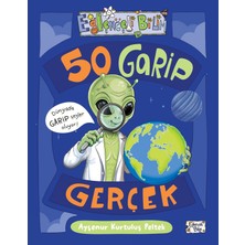 Eğlenceli Bilgi Yayınları 50 Garip Gerçek - Ayşenur Kurtuluş Peltek