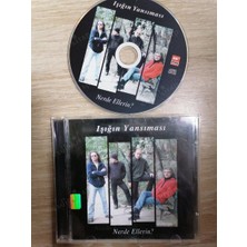 Plakperest Işığın Yansıması - Nerde Ellerin - 2003 Türkiye   Basım CD Albüm