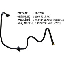 ERC Ford Focus 1.6 Tdci 05-12 Westınghouse  Hortumu
