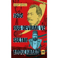 Binbir Göz Kitap 1905 Rus Devrimi ve Sultan Abdülhamid