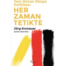 Binbir Göz Kitap Yeni Alman Dünya Politikası Her Zaman Tetikte