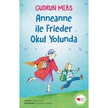 Binbir Göz Kitap Anneanne ile Frieder Okul Yolunda