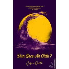 Binbir Göz Kitap Dün Gece Ne Oldu?