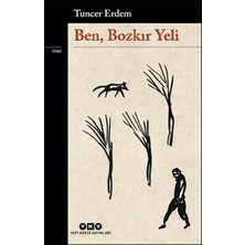 Binbir Göz Kitap Ben, Bozkır Yeli