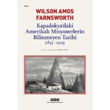 Binbir Göz Kitap Kapadokya’daki Amerikalı Misyonerlerin Bilinmeyen Tarihi 1853-1903
