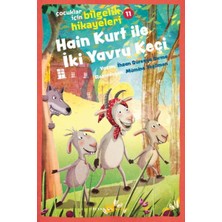Binbir Göz Kitap Hain Kurt Ile Iki Yavru Keçi - Çocuklar Için Bilgelik Hikayeleri 11