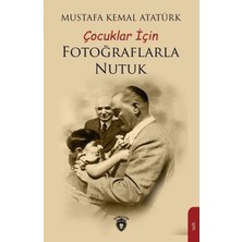 Binbir Göz Kitap Çocuklar Için Fotoğraflarla Nutuk