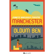 Binbir Göz Kitap Manchester Oldum Ben