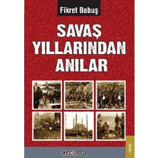 Binbir Göz Kitap Savaş Yıllarından Anılar