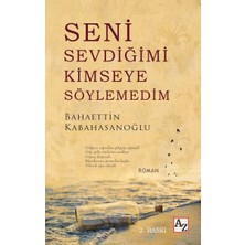Binbir Göz Kitap Seni Sevdiğimi Kimseye Söylemedim