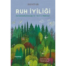 Binbir Göz Kitap Ruh Iyiliği - Karanlıkdijitalçağ ve Sırrı Hakikat