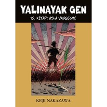 Binbir Göz Kitap Yalınayak Gen 10. Kitap - Asla Vazgeçme