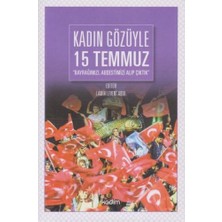 Binbir Göz Kitap Kadın Gözüyle 15 Temmuz