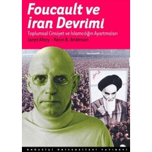 Binbir Göz Kitap Foucault ve Iran Devrimi : Toplumsal Cinsiyet ve  Islamcılığın Ayartmaları
