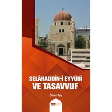 Binbir Göz Kitap Selahaddin-I Eyyübi ve Tasavvuf